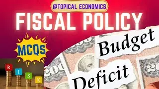 FISCAL POLICY MCQs | SOLVED PAST PAPER QUESTIONS |IGCSE ECONOMICS 0455 #topicaleconomics  #economics