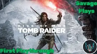 Rise of the Tomb Raider Playthrough Part 3