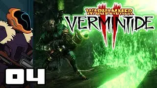 Let's Play Warhammer: Vermintide 2 - PC Gameplay Part 4 - Just Run!