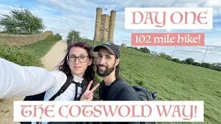 Hiking 102 Miles along the Cotswold Way Trail | Day 1 &mdash; Chipping Campden to Broadway