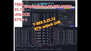 MINER GEFORCE RTX 3060TI LHR  TREX Simplemining T-Rex V.0.25.12 87% unlock LHR   and lolminer 1.48