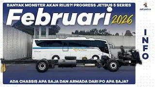 Progress Jetbus 5 Series Karoseri Adi Putro di Awal Bulan Februari 2026 : Banyak Monster Akan Rilis!