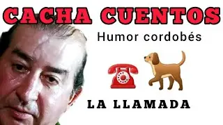 Tel&eacute;fono para firulai. Humor de CACHA CUENTOS.