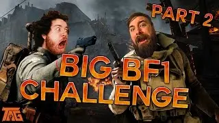 The Big Battlefield 1 Challenge - Twitch Highlights Part 2
