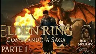 ELDEN RING REAL LIFE ACTION Por LORDE VIZ e RIACHO MOLHADO
