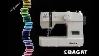 BAGAT  Danica: Zanesljiv in preprost šivalni stroj za vsak dom