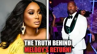 The Truth Behind Melody&rsquo;s Return Ratings, Drama, or Revenge