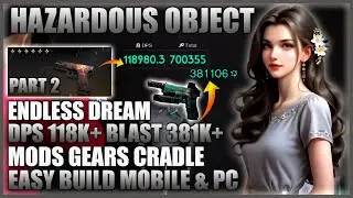 HAZARDOUS OBJECT 100K🔥 DPS Best Build Guide &ndash; INSANE DAMAGE! | Once Human