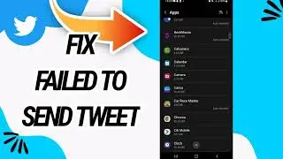 How To Fix And Solve Failed To Send Tweet On Twitter App