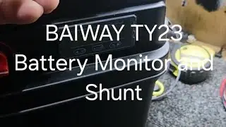 Alliexpress BAIWAY TY23 Battery Monitor and Shunt unbox and review