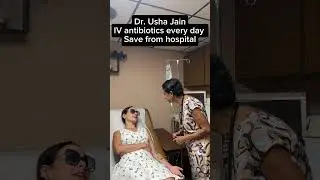 Do not go to hospital IV antibiotics daily by Dr. Jain.#drushajain#IIVAntibiotics#hospitaladmission