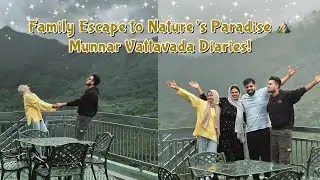 A Dreamy Family Getaway to Munnar 🌿 | Exploring Vattavada & Dream Valley Resort