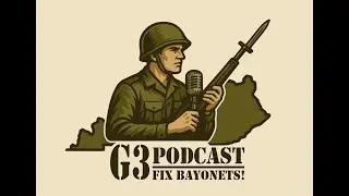 KYARNG G3 Podcast: Fix Bayonets | Ep. 2: The Battle of Salman Pak