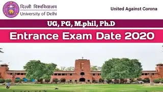 Delhi University Entrance Examination Date 2020|DU Entrance Exam Date 2020|DU Admission 2020|
