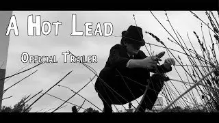 A Hot Lead - Official Trailer