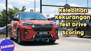 PERODUA ATIVA REVIEW - SAYA TUNJUK KELEBIHAN, KEKURANGAN, TEST DRIVE DAN SCORING