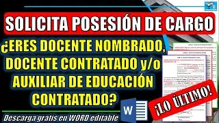 SOLICITA POSESIÓN DE CARGO SI ERES DOCENTE NOMBRADO O DOCENTE Y/O AUXILIAR DE EDUCACIÓN CONTRATADO!!