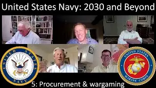 US Navy 2030 and Beyond: 5: Future procurement and wargaming