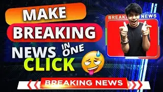 How to Make News Video Intro - Make Breaking News Intro in One Click  - Android - Hindi Tutorial
