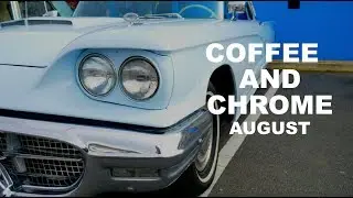 Coffee & Chrome August