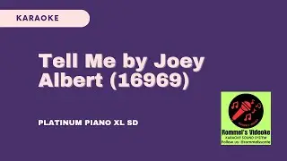 [16969] Tell Me by Joey Albert (Instrumental/Karaoke) Platinum Piano XL SD