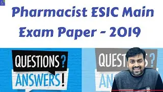 ESIC Pharmacist Exam paper || Date 26/02/2019 Test Time 8:30- 10:30 AM  PHARMACIST ALLOPATHY