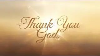 Thank You God &mdash; One Hour of Soft Christian Instrumental for Rest & Prayer