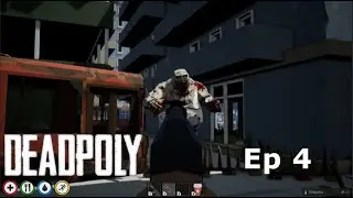Deadpoly: Ep 4