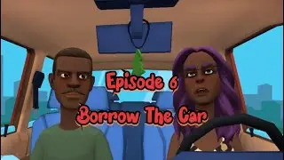 Apples From The Family Tree &ldquo;Borrow The Car&rdquo; episode 6