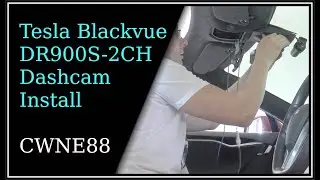 Tesla Blackvue DR900S-2CH Dashcam Installation