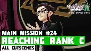Pok&eacute;mon Legends: Z-A - Main Mission 24: Reaching Rank C - All Cutscenes