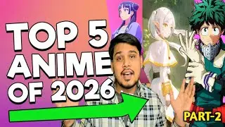 Top 5 Upcoming Anime of 2026 (Part-2)| Cosmo the animetuber