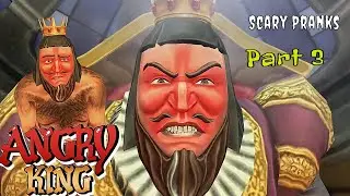 Angry King Scary Pranks - Part 3 | SWSTechieGamerz Gameplay