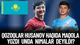 QOZOQLAR HUSANOV HAQIDA MAQOLA YOZDI  UNDA  NIMALAR  DEYILDI?(YANA YANGI HABARLAR)