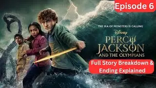 Percy Jackson Season 2 Episode 6 /Full Recap & Ending Breakdown/Annabeth Falls & Percy Chooses Love.