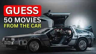 Guess the Movie by the Iconic Car | 50 Film Quiz