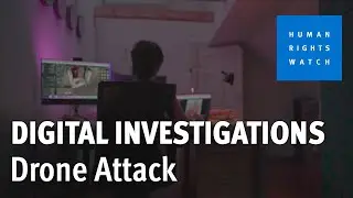 HRW's Digital Investigations Lab - Kyrgyzstan & Tajikistan Border Conflict: Drone Attack.