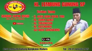 SANDUR MADURA -KL Sepo Lembung Gunung/Bpk Isro’ Panggilan Part1