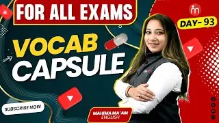 Vocab जो Exam में पूछी जा रही हैं | Day 93 | Vocab Capsule | For All Exams | Vocab By Mahima Ma'am
