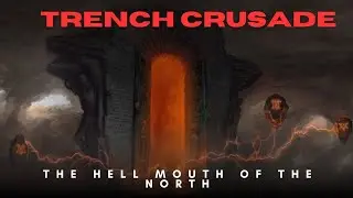 Trench Crusade: The Hellmouth of the North (Trench Crusade Lore)