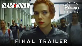 'Marvel Studios&rsquo; Black Widow _ New Final Trailer |Natasha Romanoff | Disney Plus