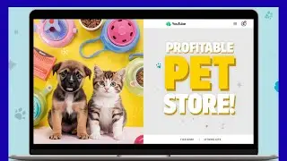 Build a Profitable Shopify Pet Store | Dropshipping Pet Products & Animal Care Website