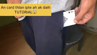 CARD TRICK THA DEUH TUTORIAL!! ||MIZO #mizo #tutorial #viral 