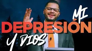 MY DEPRESSION AND GOD | #sermon