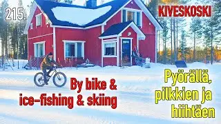НА ФЭТБАЙКЕ, ПОДЛЕДНОЙ РЫБАЛКЕ И ЛЫЖАХ В КИВЕСКОСКИ #самодостаточность #фэтбайк #подледная рыбалка