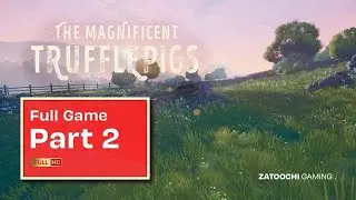 THE MAGNIFICENT TRUFFLEPIGS Full Game Walkthrough Part 2 [ Adventure PC Game Steam Version FULL HD ]
