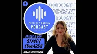 009 - Not Standing Still with Stacey Edwards