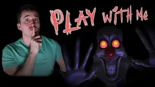 SCARY CLOWN! | Play with Me | JUMPSCARES!! | Indie Horror Game