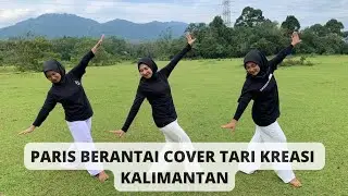 PARIS BERANTAI COVER TARI KREASI KALIMANTAN