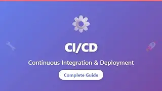 CI/CD Explained: Continuous Integration & Deployment Guide
